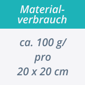 Materialverbrauch 100g pro 20 x 20 cm 