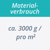 Materialverbrauch ca. 3000g pro m2